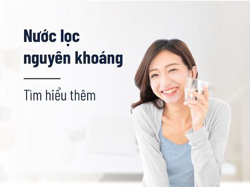 Nước lọc nguyên khoáng