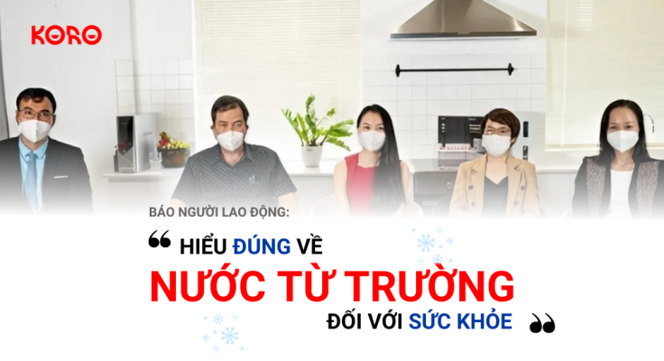 Bao Nguoi Lao Dong Hieu dung ve nuoc tu truong doi voi suc khoe
