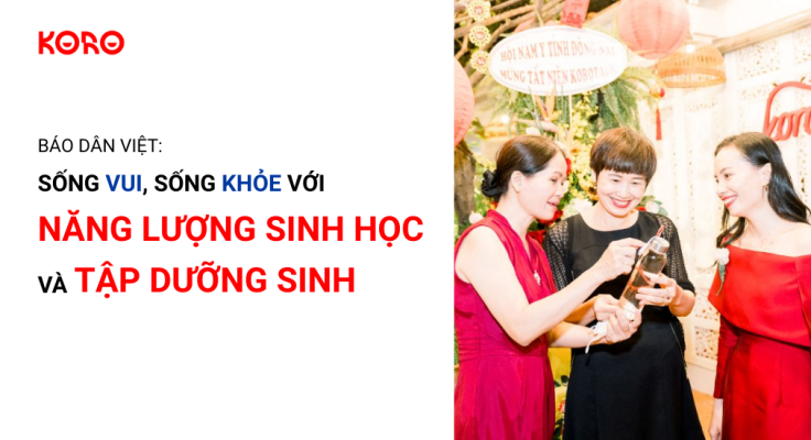 Bao Dan Viet Song vui song khoe voi nang luong sinh hoc va tap duong sinh