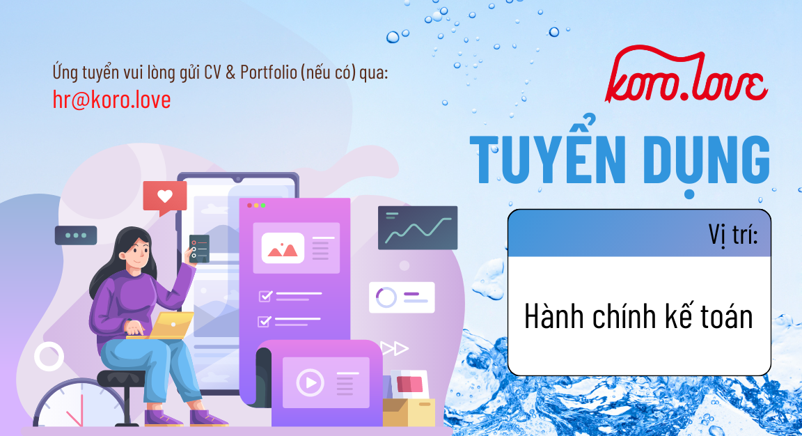 Tuyển dụng hành chính kế toán - Thương hiệu máy lọc nước tốt cho sức khỏe 1 koro tuyển dụng hành chính kế toán