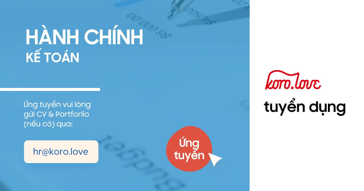 Tuyển dụng hành chính kế toán - Thương hiệu máy lọc nước tốt cho sức khỏe 1 Koro tuyển dụng vị trí hành chính kế toán