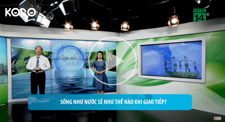 Nguoi song nhu nuoc se nhu the nao khi giao tiep