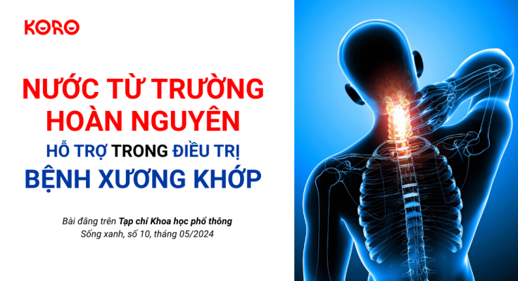 Nuoc tu truong hoan nguyen ho tro trong dieu tri benh xuong khop